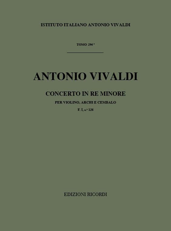 Concerti Per Vl., Archi E B.C.: In Re Min. Rv 247